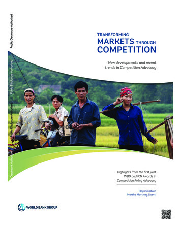 Transforming MarkeTs Through CompeTiTion