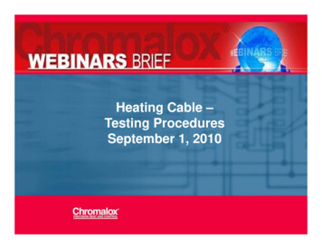 Heating CableHeating Cable – Testing Procedures September .