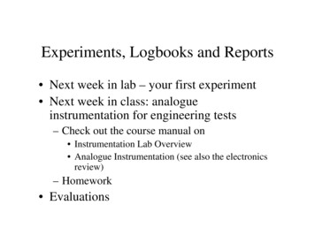 Experiments, Logbooks And Reports