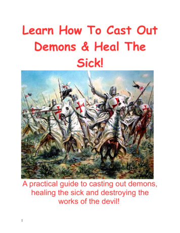 Learn How To Cast Out Demons & Heal The Sick!
