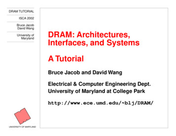 DRAM: Architectures, Interfaces, And Systems A Tutorial