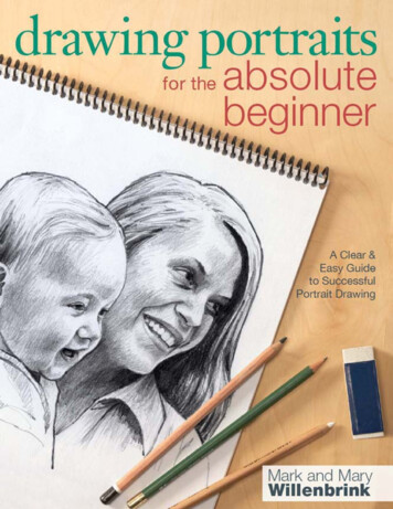 Drawing Portraits For The Absolute Beginner: A Clear .