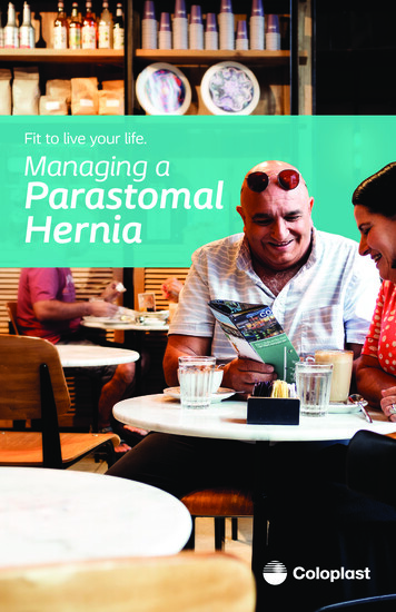 Fit To Live Your Life. Managing A Parastomal Hernia
