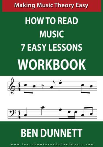 Sheet Music Workbook Copyright 2011 Benjamin Dunnett