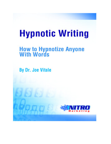 Hypnotic Writing: How To Hypnotize Anyone With Words.