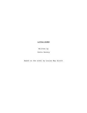 LITTLE WOMEN Written By Greta Gerwig Based On The Novel By .