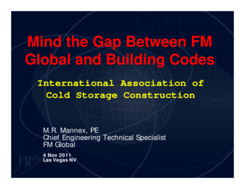 Mind The Gap Between FM Global And The Building Codes .