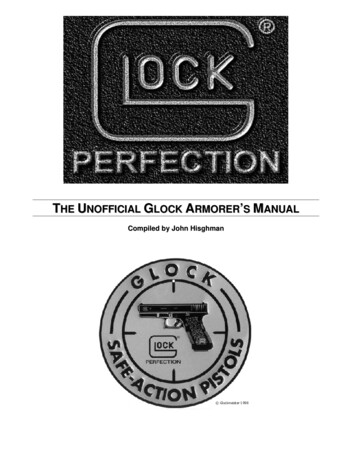 THE UNOFFICIAL GLOCK ARMORER S ANUAL - LimaGuns
