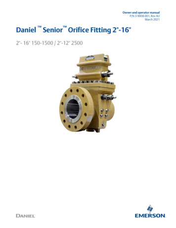March 2021 Daniel Senior Orifice Fitting 2-16 Owner And .