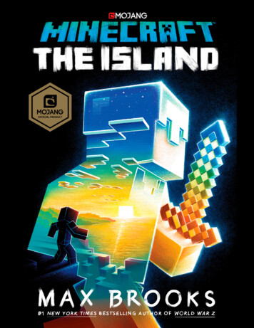 Minecraft: The Island By Max Brooks Copyright 2017 By .