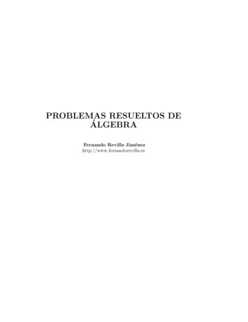 PROBLEMAS RESUELTOS DE ALGEBRA - Fernandorevilla.es