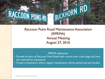 Raccoon Point Road Maintenance Association (RPRMA) Annual .