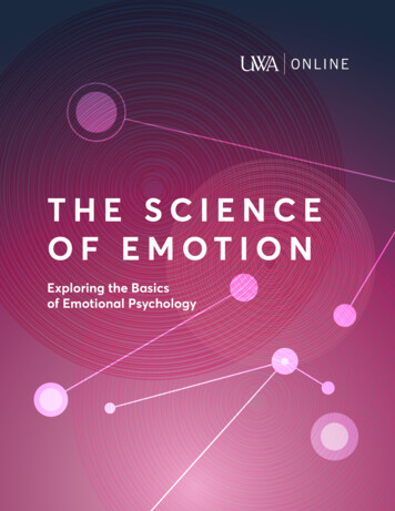 The Science Of Emotion: Exploring The Basics Of Emotional .