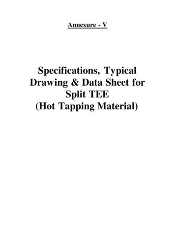 Specifications, Typical Drawing & Data Sheet For Split TEE .
