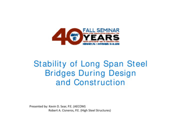 Stability Of Long Span Steel Bridges During Design And .