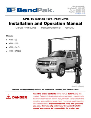 XPR-10 Series Two-Post Lifts Installation And Operation Manual