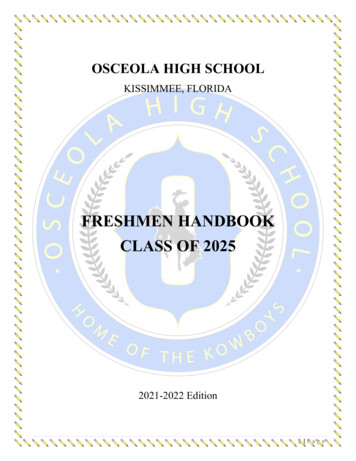 FRESHMEN HANDBOOK CLASS OF 2025 - School District Of Osceola County .
