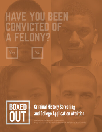 HAVE YOU BEEN CONVICTED OF A FELONY? - Center For Community Alternatives