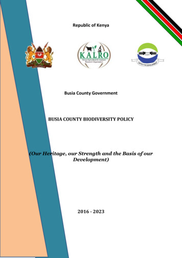 Busia County Government BUSIA COUNTY BIODIVERSITY POLICY (Our . - B4FN