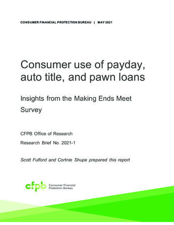 Consumer Use Of Payday, Auto Title, And Pawn Loans