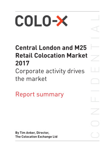 Central London And M25 Retail Colocation Market 2017 CONFIDENTIAL