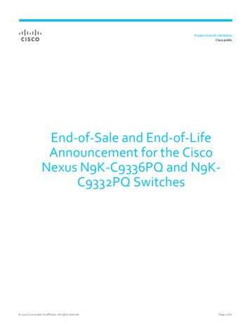 End-of-Sale And End-of-Life Announcement For The Cisco Nexus N9K .