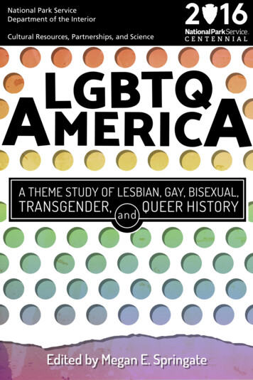 LGBTQ America: A Theme Study Of Lesbian, Gay, Bisexual, Transgender .