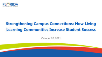 Strengthening Campus Connections: How Living Learning Communities .