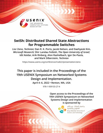 SwiSh: Distributed Shared State Abstractions For Programmable . - USENIX