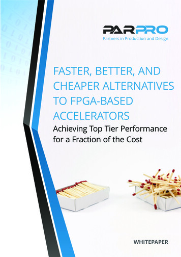 Faster, Better, And Cheaper Alternatives To Fpga-based . - Parpro