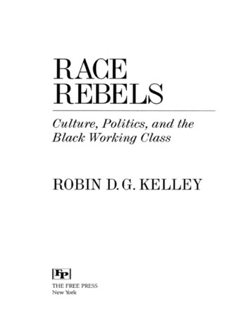 Race Rebels: Culture, Politics, And The Black Working Class