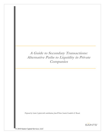 A Guide To Secondary Transactions: Alternative Paths To Liquidity In .