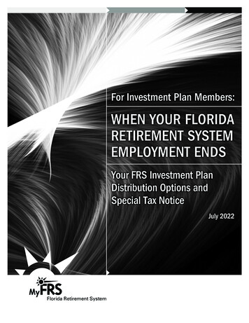 WHEN YOUR FLORIDA RETIREMENT SYSTEM EMPLOYMENT ENDS - MyFRS