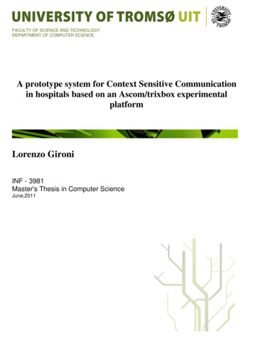 A Prototype System For Context Sensitive Communication In Hospitals .
