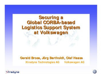 Securing A Global CORBA-based Logistics Support System At Volkswagen