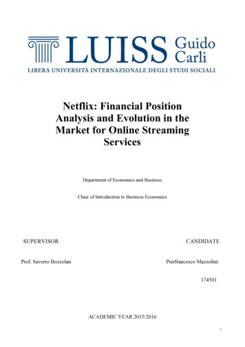 Netflix: Financial Position Analysis And Evolution In The Market For .