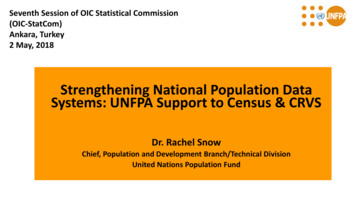 Strengthening National Population Data Systems: UNFPA Support To Census .