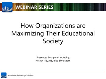 How Organizations Are Maximizing Their Educational Society