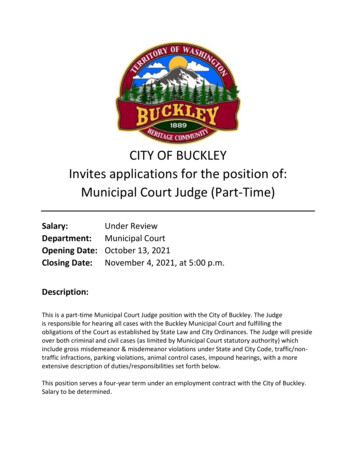 CITY OF BUCKLEY Invites Applications For The Position Of: Municipal .