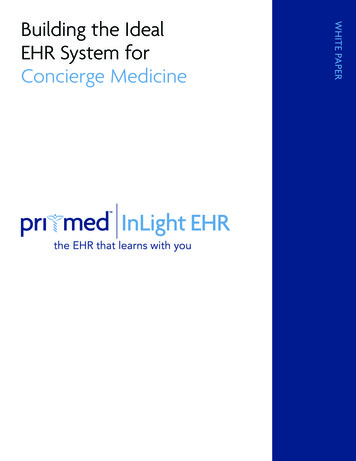 Building The Ideal EHR System For Concierge Medicine - CBONES