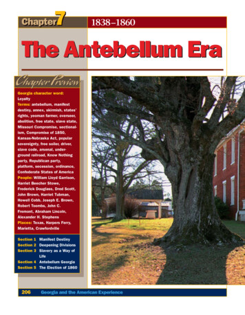 1838-1860 The Antebellum Era