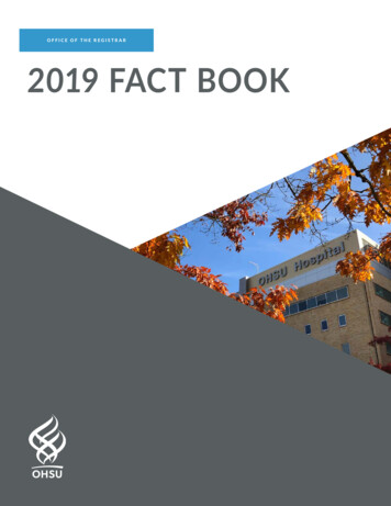 Office Of The RegistRaR 2019 FACT BOOK - OHSU