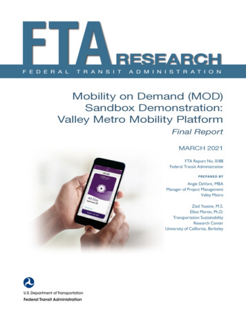 Mobility On Demand (MOD) Sandbox: Valley Metro Mobility Platform, Final .