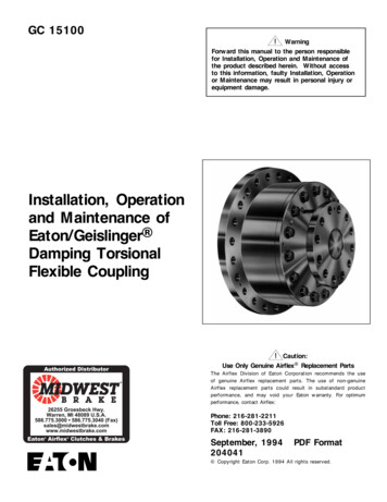 Installation, Operation And Maintenance Of Damping Torsional Flexible .
