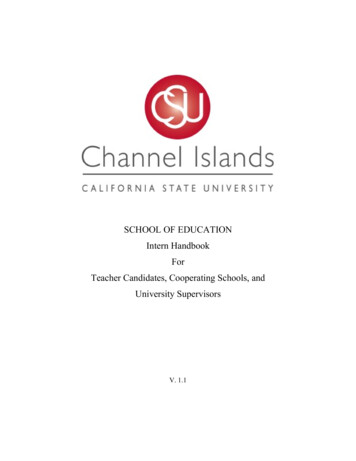 SCHOOL OF EDUCATION Intern Handbook For Teacher Candidates, Cooperating .