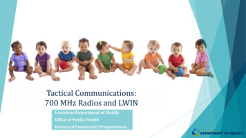 Tactical Communications: 700 MHz Radios And LWIN