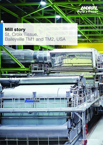 Mill Story St. Croix Tissue, Baileyville TM1 And TM2, USA