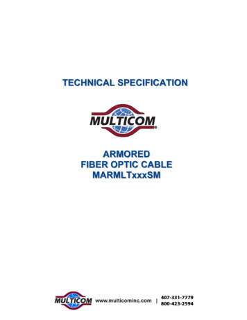 ARMORED FIBER OPTIC CABLE MARMLTxxxSM - Multicom