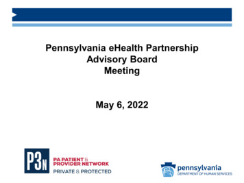 Pennsylvania EHealth Partnership Advisory Board Meeting May 6, 2022
