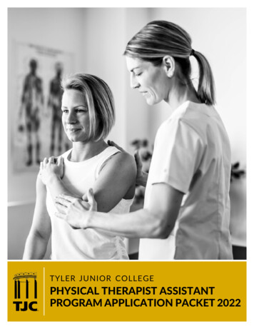 Tyler Junior College Physical Therapist Assistant Program . - Tjc